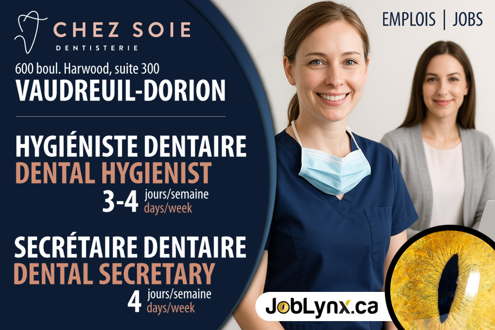 Hygiéniste dentaire et secrétaire dentaire chez Chez Soie dentisterie à Vaudreuil-Dorion