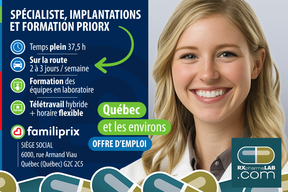 Spécialiste, implantations et formation Priorx chez Familiprix à Région de Québec