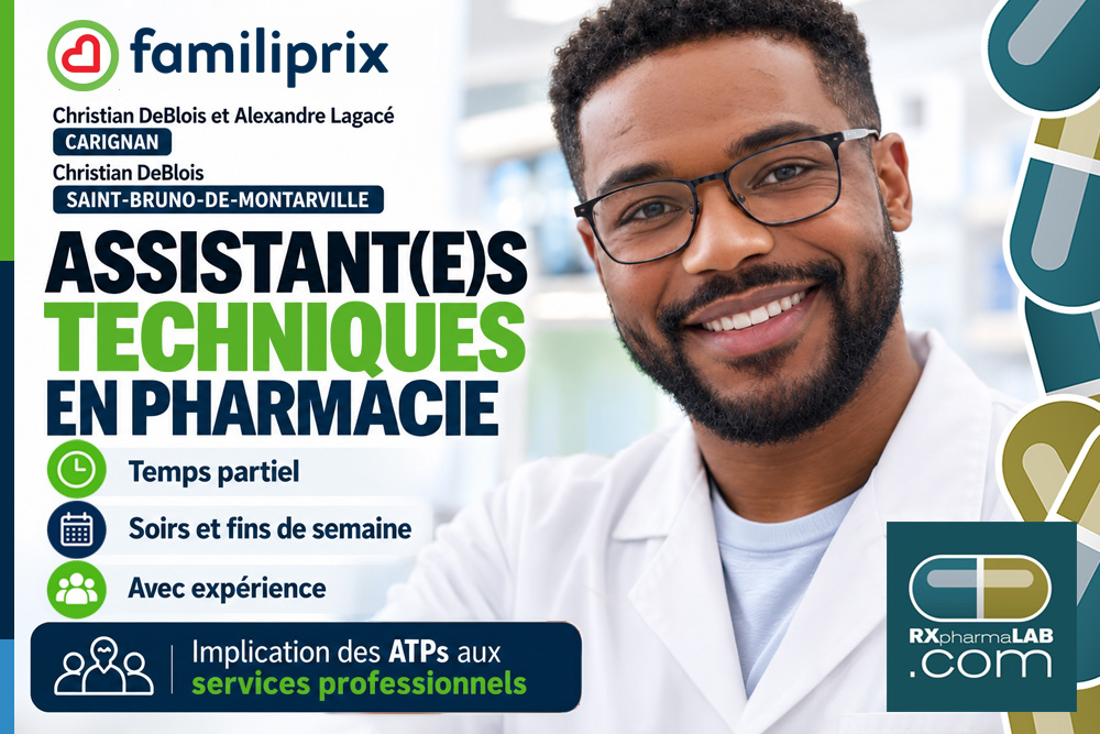 Assistant/e technique en pharmacie chez Pharmacie Christian DeBlois et Alexandre Lagacé à Saint-Bruno-de-Montarville et Carignan