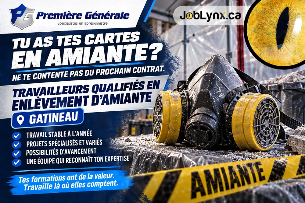 Travailleurs qualifiés en enlèvement d'amiante chez Première Générale Gatineau à Gatineau