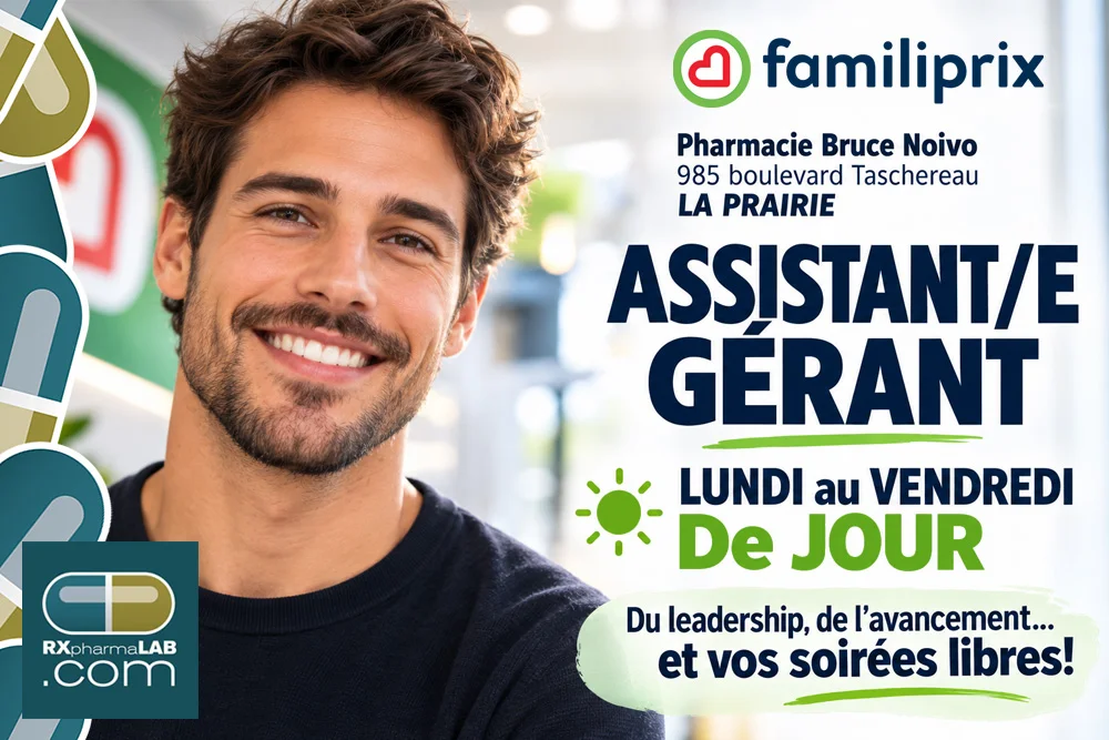 Assistant/e gérant/e chez Pharmacie Bruce Noivo à La Prairie