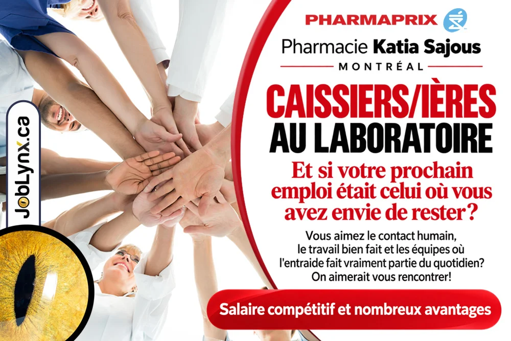 Caissiers/ières au laboratoire chez Pharmacie Katia Sajous à Montréal